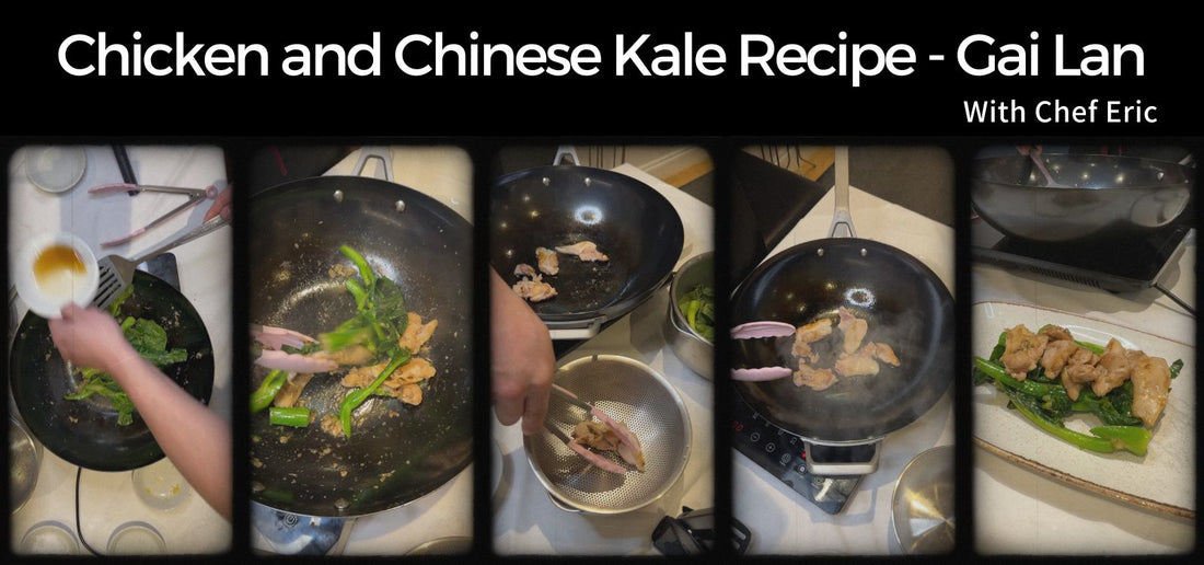 Stir-Fried Chicken with Chinese Kale (Gai Lan) - An Easy and Authentic Chinese Recipe To Cook In Your New Wok